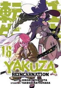 Yakuza Reincarnation Vol. 16