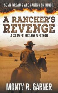 A Rancher's Revenge
