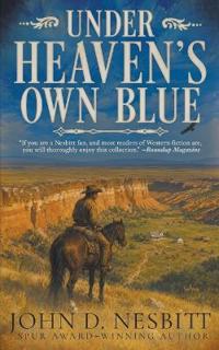 Under Heaven's Own Blue