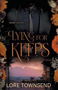 Lying for Keeps