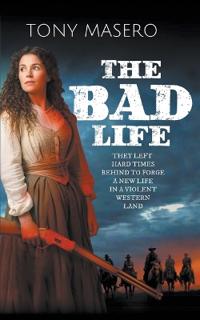 The Bad Life