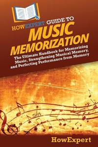 Bokomslag for "HowExpert Guide to Music Memorization"
