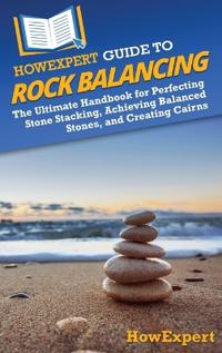 Bokomslag for "HowExpert Guide to Rock Balancing"