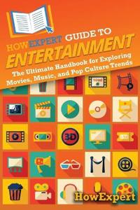 Bokomslag for "HowExpert Guide to Entertainment"