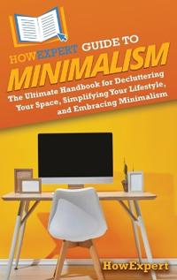Bokomslag for "HowExpert Guide to Minimalism"