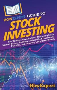 HowExpert Guide to Stock Investing