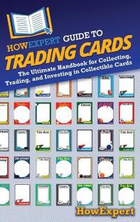 Bokomslag for "HowExpert Guide to Trading Cards"