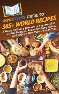 Bokomslag for "HowExpert Guide to 365+ World Recipes"