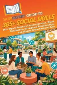HowExpert Guide to 365+ Social Skills