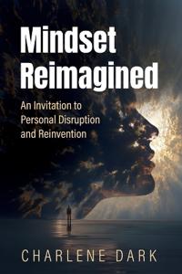 Mindset Reimagined