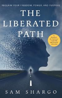 The Liberated Path