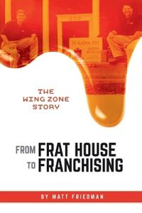 Kirjan kansi "From Frat House to Franchising"