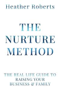 The Nurture Method