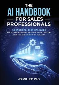 The AI Handbook for Sales Professionals