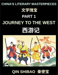 China's Literary Masterpieces (Part 1)- Journey to the West, Exploring Ming Dynasty Literature, Myth, and the Adventures of the Monkey King