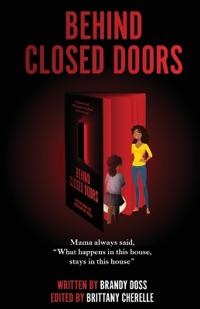 Behind Closed Doors
