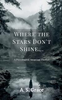 Where The Stars Don't Shine...