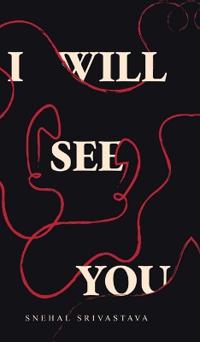 I Will See You