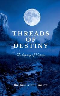 Threads of Destiny