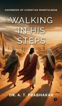 Walking in His steps