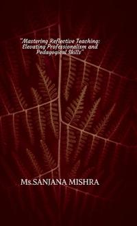 "Mastering Reflective Teaching