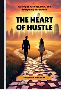 Bokomslag för "The Heart of Hustle"