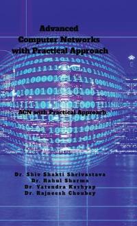 Advanced Computer Networks with Practical Approach