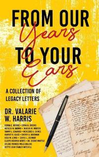From Our Years to Your Ears