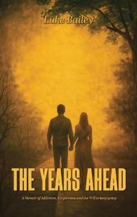 The Years Ahead