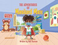 The Adventures of Masked Max