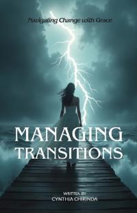 Managing Transitions