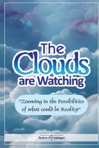 The Clouds Are Watching