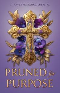 Pruned for Purpose