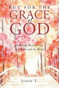 But for the Grace of God