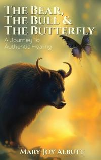 Bokomslag för "The Bear, the Bull and the Butterfly"