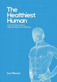The Healthiest Human