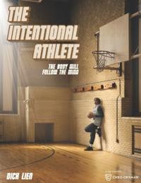 The Intentional Athlete