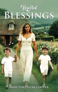Rejected Blessings