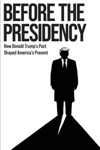 Bokomslag för "Before the Presidency"