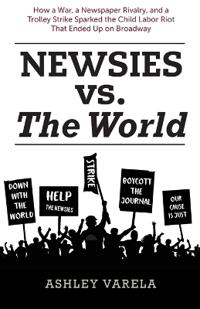 Bokomslag för "Newsies vs. the World"
