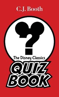 The Disney Classics Quiz Book
