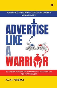 Advertise Like A Warrior