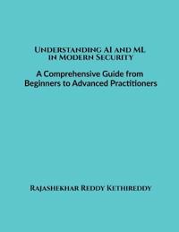 Understanding AI and ML in Modern Security