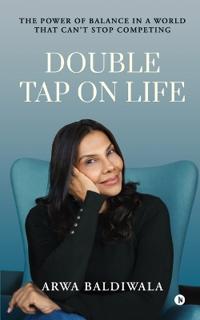 Double Tap on Life