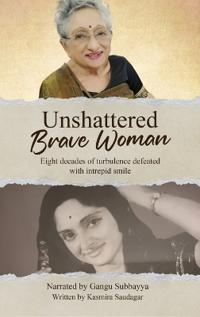 Bokomslag för "Unshattered Brave Woman"