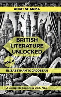 British Literature Unlocked Vol II
