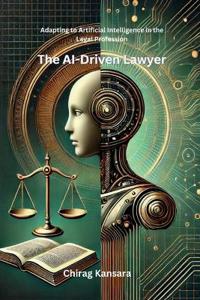 The AI-Driven Lawyer