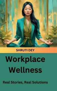Workplace Wellness