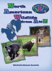 North American Wildlife from A to Z