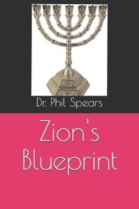 Zion's Blueprint